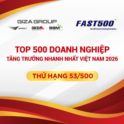 GIZA VIỆT NAM XẾP HẠNG 53 TRONG BXH FAST500 NĂM 2026